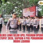 Polres Luwu Gelar Apel Pasukan Operasi Ketupat 2026, Siapkan 4 Pos Pengamanan Mudik Lebaran