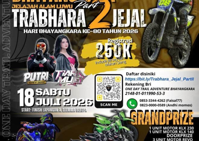 Polres Luwu Kembali Hadirkan “Trabhara Jejal Part 2”, Siap Ramaikan Hari Bhayangkara ke-80 dengan Ribuan Rider