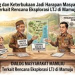 Dialog dan Keterbukaan Jadi Harapan Masyarakat Terkait Rencana Eksplorasi LTJ di Mamuju
